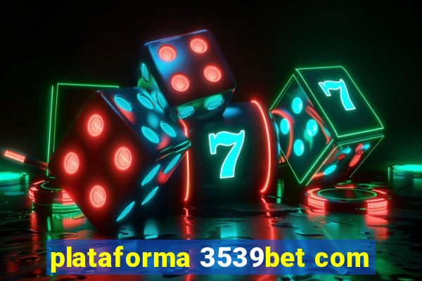 plataforma 3539bet com